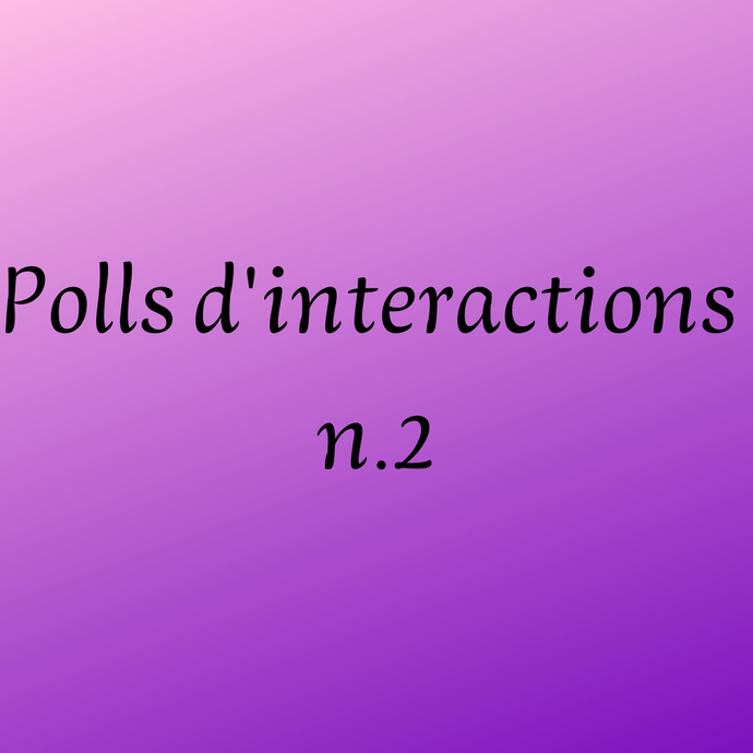 Polls d'interactions n.2